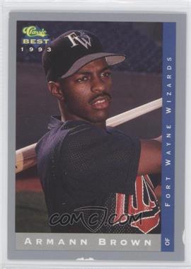 1993 Classic Best Minor League - [Base] #171 - Armann Brown