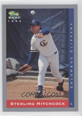 1993 Classic Best Minor League - [Base] #74 - Sterling Hitchcock