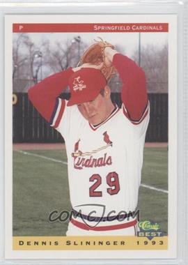 1993 Classic Best Springfield Cardinals - [Base] #23 - Dennis Slininger