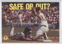 Safe or Out?