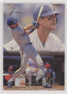 1993 Flair - [Base] #232 - Robin Yount [Noted]