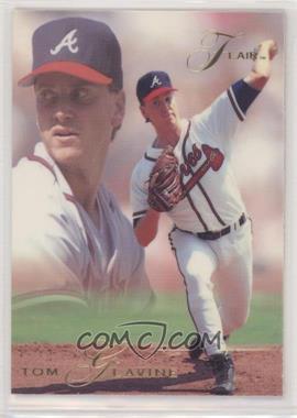 1993 Flair - [Base] #4 - Tom Glavine [EX to NM]