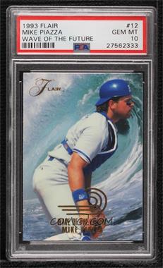 1993 Flair - Wave of the Future #12 - Mike Piazza [PSA 10 GEM MT]