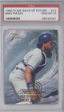 1993 Flair - Wave of the Future #12 - Mike Piazza [PSA 10 GEM MT]