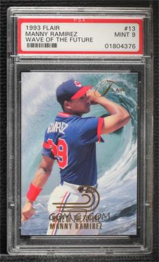 1993 Flair - Wave of the Future #13 - Manny Ramirez [PSA 9 MINT]