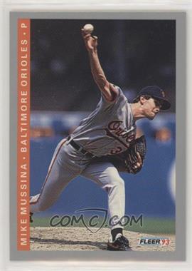 1993 Fleer - [Base] #172 - Mike Mussina [EX to NM]