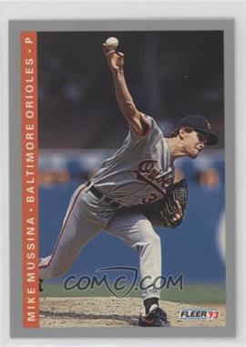 1993 Fleer - [Base] #172 - Mike Mussina