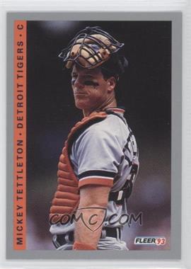 1993 Fleer - [Base] #234 - Mickey Tettleton