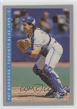 1993 Fleer - [Base] #332 - Pat Borders