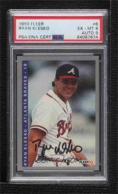 1993 Fleer - [Base] #6 - Ryan Klesko [PSA Authentic PSA/DNA Cert]