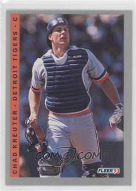 1993 Fleer - [Base] #607 - Chad Kreuter