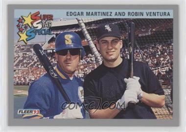 1993 Fleer - [Base] #716 - Edgar Martinez, Robin Ventura