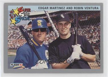 1993 Fleer - [Base] #716 - Edgar Martinez, Robin Ventura