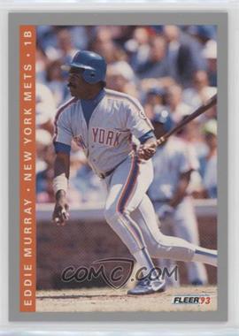 1993 Fleer - [Base] #91 - Eddie Murray