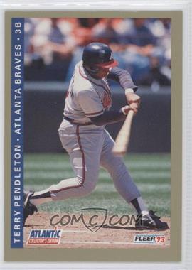 1993 Fleer Atlantic Collector's Edition - [Base] #17 - Terry Pendleton