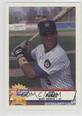 1993 Fleer ProCards Minor League - [Base] #1723 - Danny Perez