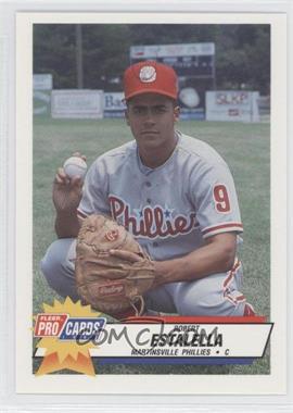 1993 Fleer ProCards Minor League - [Base] #3476 - Robert Estalella