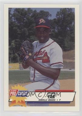 1993 Fleer ProCards Minor League - [Base] #3619 - Esteban Yan