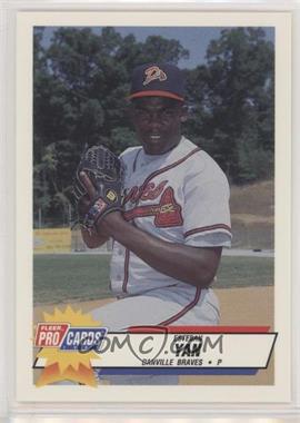 1993 Fleer ProCards Minor League - [Base] #3619 - Esteban Yan