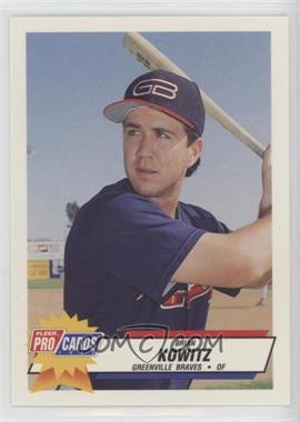 1993 Fleer ProCards Minor League - [Base] #362 - Brian Kowitz