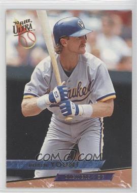 1993 Fleer Ultra - [Base] #227 - Robin Yount