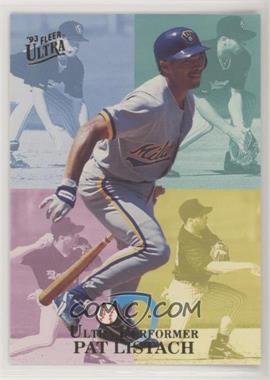 1993 Fleer Ultra - Ultra Performers #5 - Pat Listach /200000 [EX to NM]