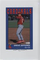 Gregg Jefferies [Noted]