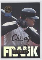 Serious - Frank Thomas