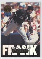 Intense - Frank Thomas