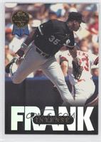 Intense - Frank Thomas