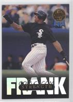 Strength - Frank Thomas