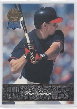 1993 Leaf - Gold Leaf Rookies #10 - Tim Salmon