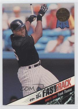 1993 Leaf - On the Fast Track #1 - Frank Thomas