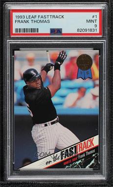 1993 Leaf - On the Fast Track #1 - Frank Thomas [PSA 9 MINT]