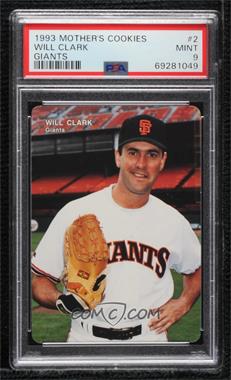 1993 Mother's Cookies San Francisco Giants - Stadium Giveaway [Base] #2 - Will Clark [PSA 9 MINT]