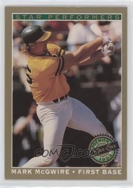 1993 O-Pee-Chee Premier - Star Performers #16 - Mark McGwire [Good to VG‑EX]