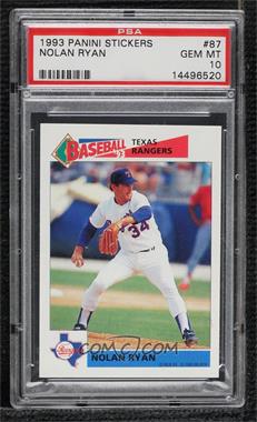 1993 Panini Album Stickers - [Base] #87 - Nolan Ryan [PSA 10 GEM MT]