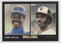 Now & Then - Eddie Murray