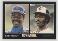 Now & Then - Eddie Murray