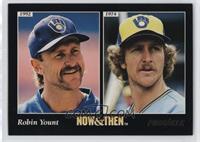 Now & Then - Robin Yount