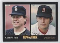 Now & Then - Carlton Fisk