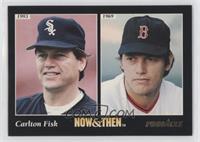 Now & Then - Carlton Fisk