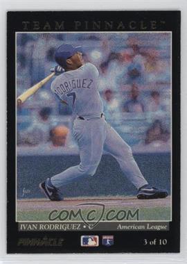 1993 Pinnacle - Team Pinnacle #3 - Ivan Rodriguez, Darren Daulton