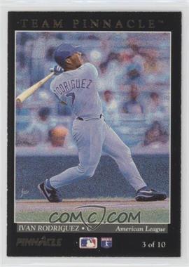 1993 Pinnacle - Team Pinnacle #3 - Ivan Rodriguez, Darren Daulton