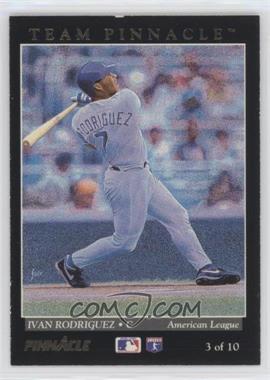 1993 Pinnacle - Team Pinnacle #3 - Ivan Rodriguez, Darren Daulton