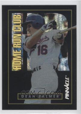 1993 Pinnacle Home Run Club - Box Set [Base] #25 - Dean Palmer