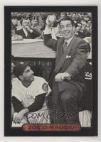 Joe DiMaggio, Phil Rizzuto