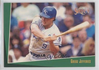 1993 Score Select - [Base] #152 - Gregg Jefferies