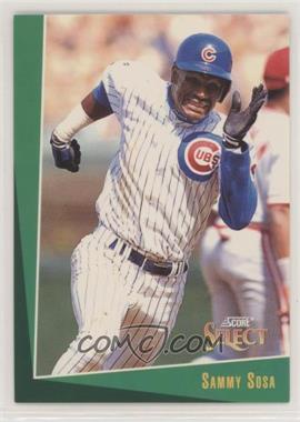 1993 Score Select - [Base] #165 - Sammy Sosa