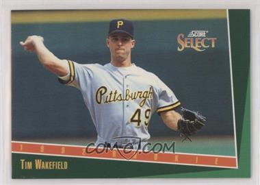 1993 Score Select - [Base] #307 - Tim Wakefield